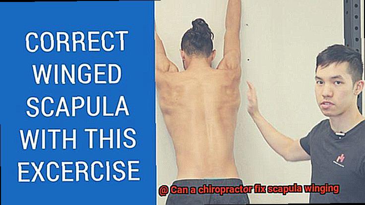 Can a chiropractor fix scapula winging-3